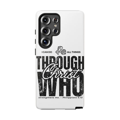 I Can Do All Things Through Christ – Philippians 4:13 Samsung Galaxy Case - BOGO Cases