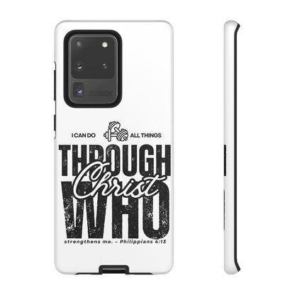 I Can Do All Things Through Christ – Philippians 4:13 Samsung Galaxy Case - BOGO Cases