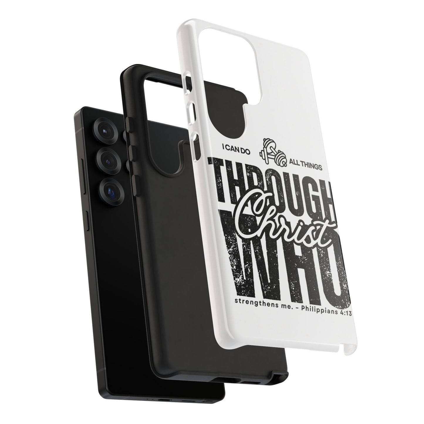 I Can Do All Things Through Christ – Philippians 4:13 Samsung Galaxy Case - BOGO Cases