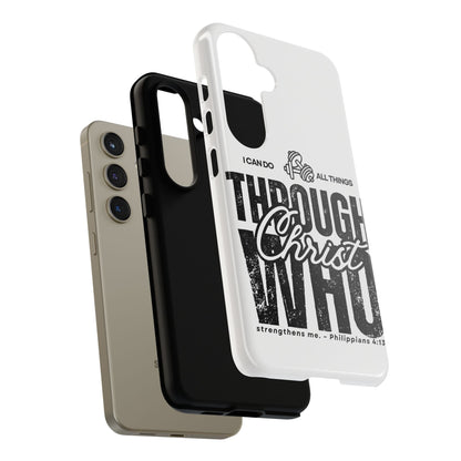 I Can Do All Things Through Christ – Philippians 4:13 Samsung Galaxy Case - BOGO Cases