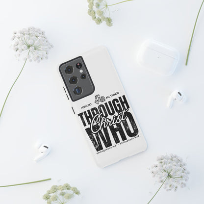 I Can Do All Things Through Christ – Philippians 4:13 Samsung Galaxy Case - BOGO Cases