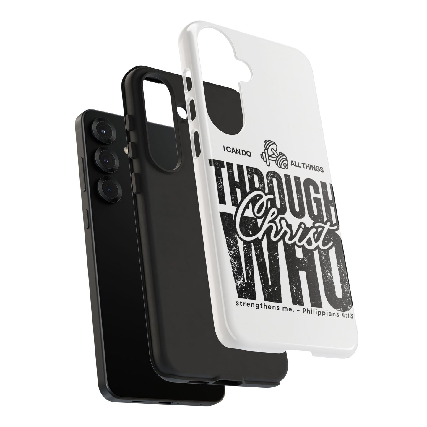 I Can Do All Things Through Christ – Philippians 4:13 Samsung Galaxy Case - BOGO Cases
