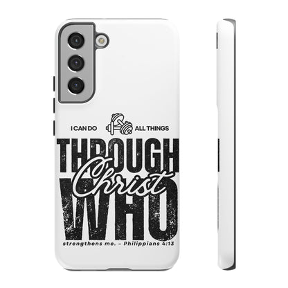 I Can Do All Things Through Christ – Philippians 4:13 Samsung Galaxy Case - BOGO Cases