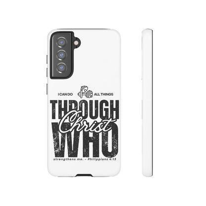 I Can Do All Things Through Christ – Philippians 4:13 Samsung Galaxy Case - BOGO Cases