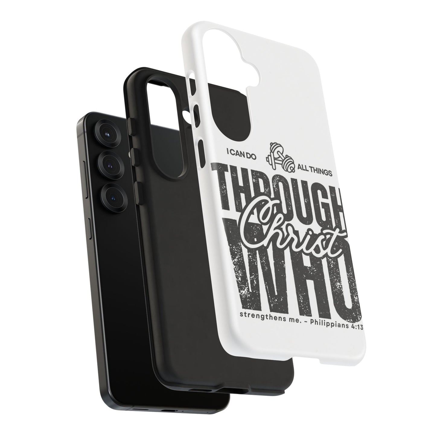 I Can Do All Things Through Christ – Philippians 4:13 Samsung Galaxy Case - BOGO Cases