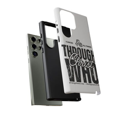 I Can Do All Things Through Christ – Philippians 4:13 Samsung Galaxy Case - BOGO Cases
