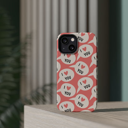 I Love You MagSafe iPhone Case - BOGO Cases