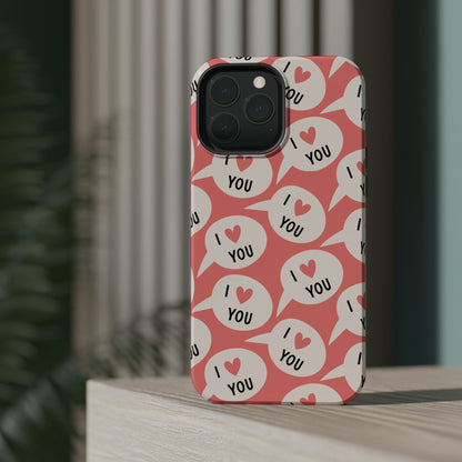 I Love You MagSafe iPhone Case - BOGO Cases