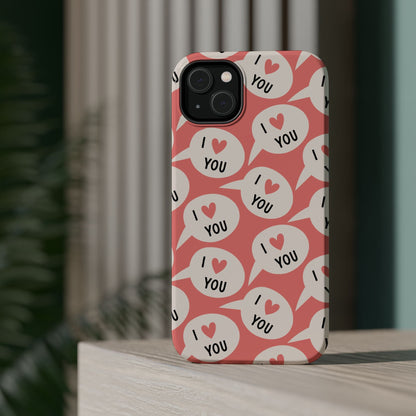 I Love You MagSafe iPhone Case - BOGO Cases