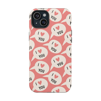I Love You MagSafe iPhone Case - BOGO Cases