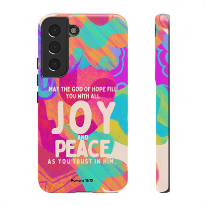 Joy and Peace Romans 15:13 Abstract Art - Samsung Galaxy Case - BOGO Cases