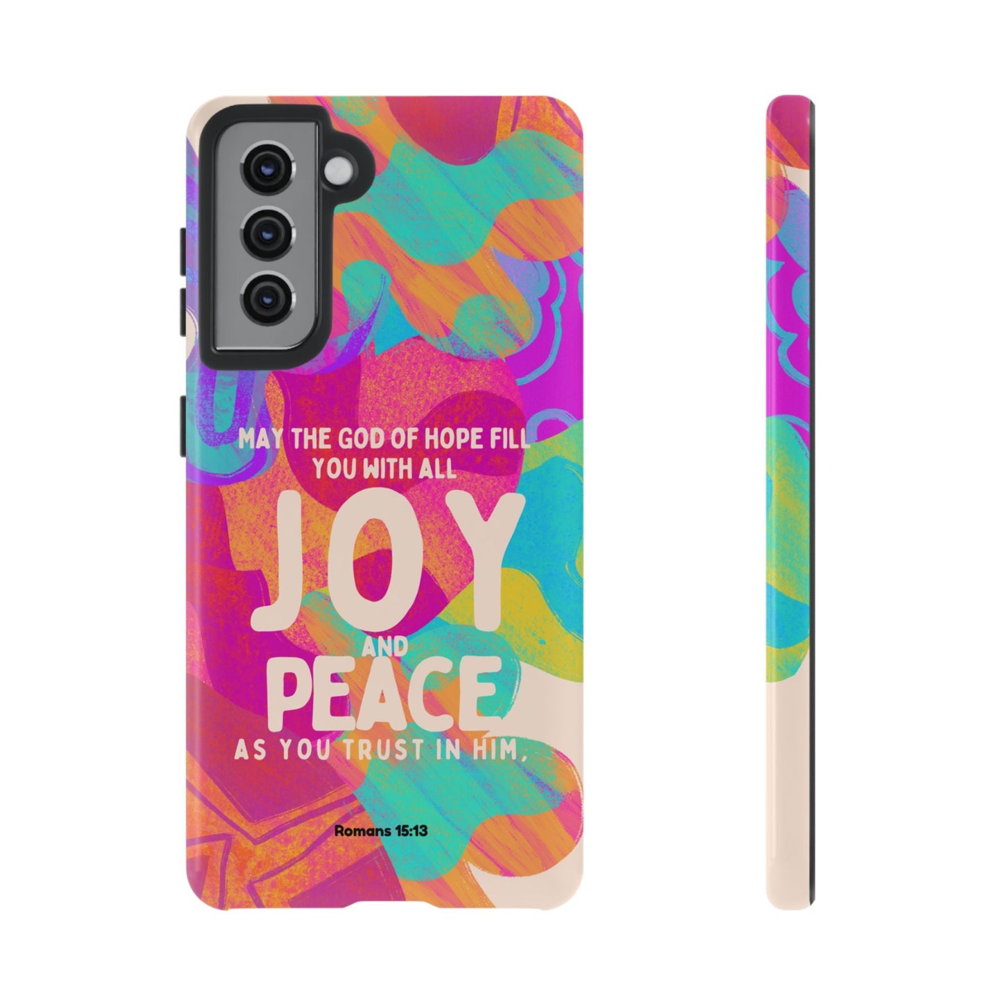 Joy and Peace Romans 15:13 Abstract Art - Samsung Galaxy Case - BOGO Cases