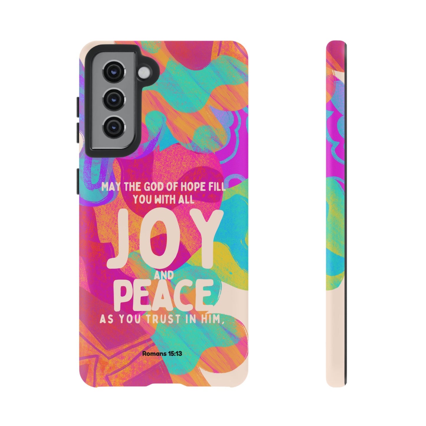 Joy and Peace Romans 15:13 Abstract Art - Samsung Galaxy Case - BOGO Cases