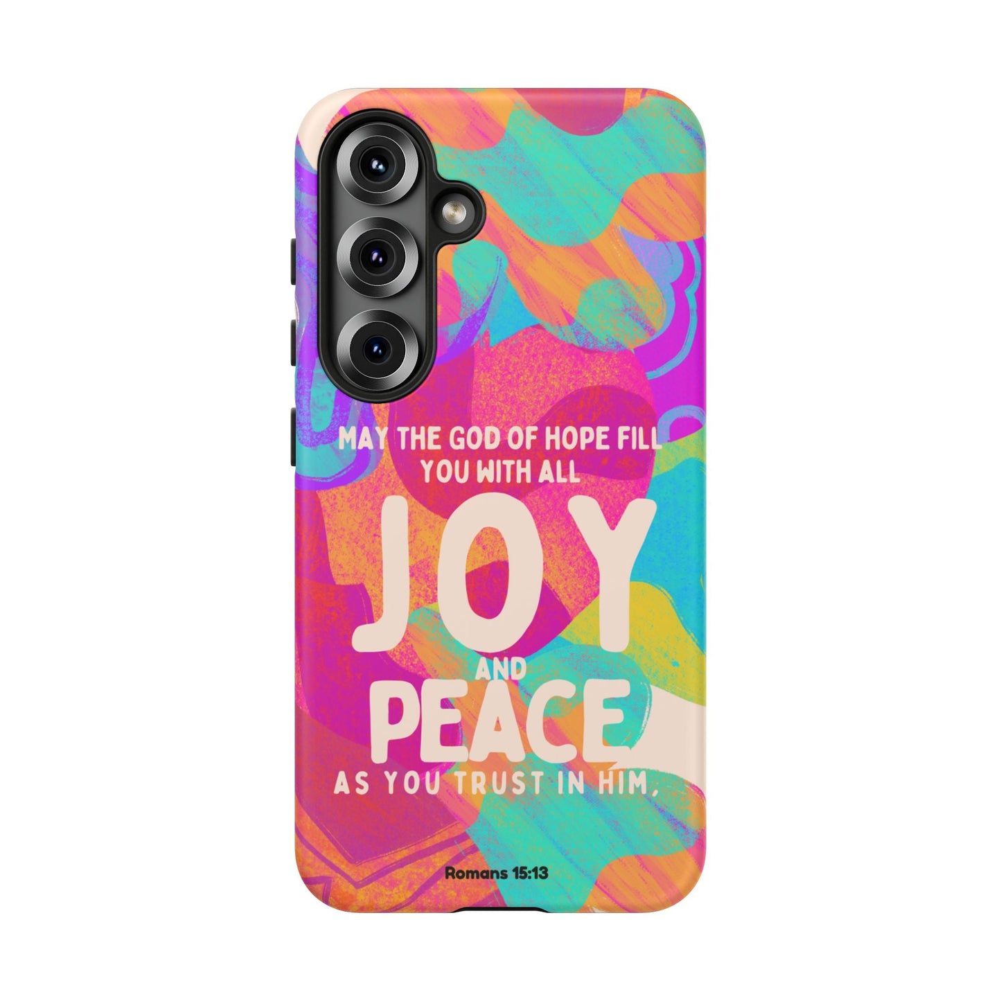 Joy and Peace Romans 15:13 Abstract Art - Samsung Galaxy Case - BOGO Cases