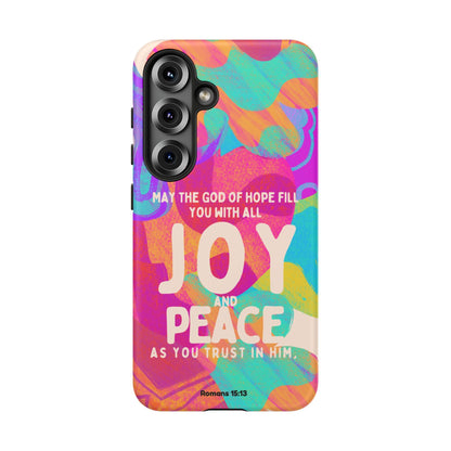 Joy and Peace Romans 15:13 Abstract Art - Samsung Galaxy Case - BOGO Cases