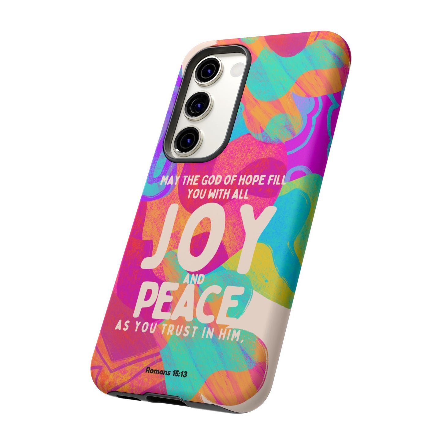 Joy and Peace Romans 15:13 Abstract Art - Samsung Galaxy Case - BOGO Cases
