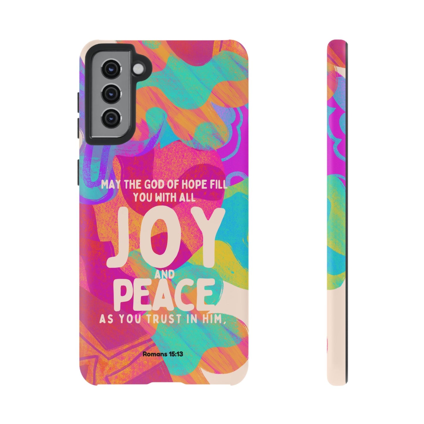 Joy and Peace Romans 15:13 Abstract Art - Samsung Galaxy Case - BOGO Cases