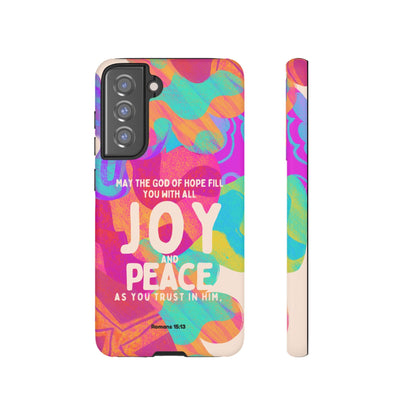 Joy and Peace Romans 15:13 Abstract Art - Samsung Galaxy Case - BOGO Cases