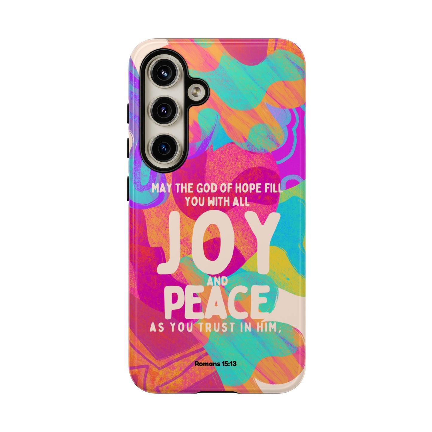 Joy and Peace Romans 15:13 Abstract Art - Samsung Galaxy Case - BOGO Cases
