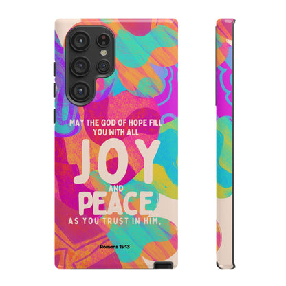 Joy and Peace Romans 15:13 Abstract Art - Samsung Galaxy Case - BOGO Cases