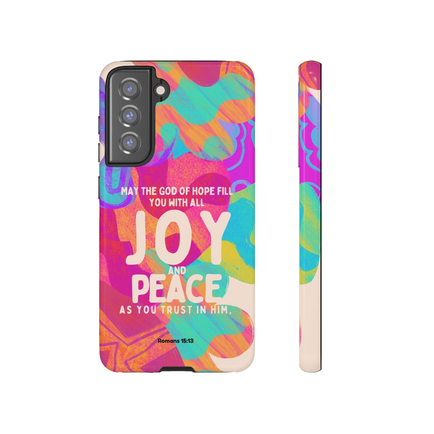 Joy and Peace Romans 15:13 Abstract Art - Samsung Galaxy Case - BOGO Cases