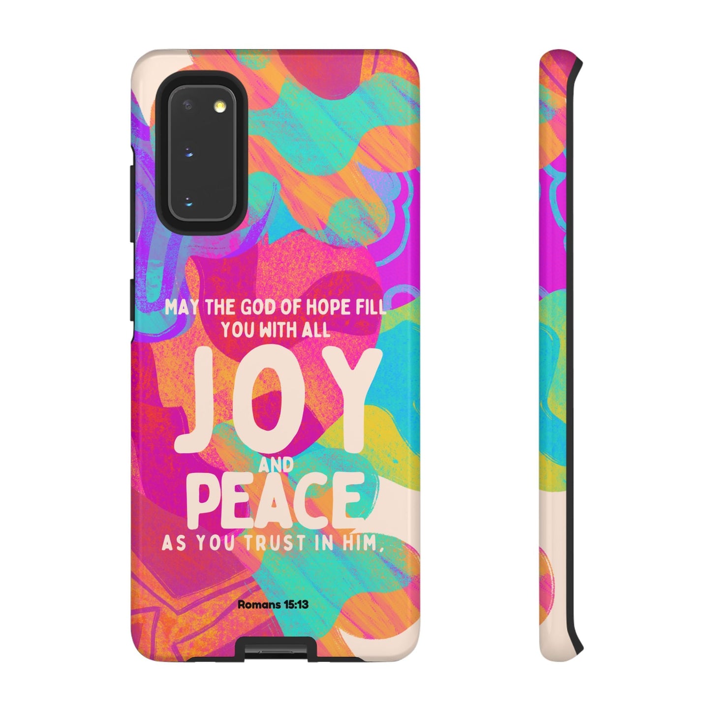 Joy and Peace Romans 15:13 Abstract Art - Samsung Galaxy Case - BOGO Cases