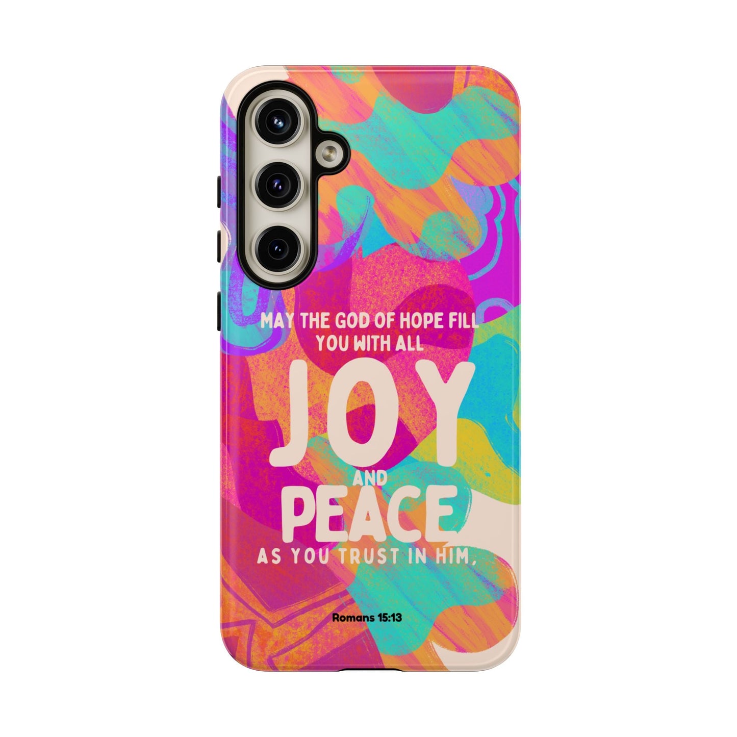 Joy and Peace Romans 15:13 Abstract Art - Samsung Galaxy Case - BOGO Cases
