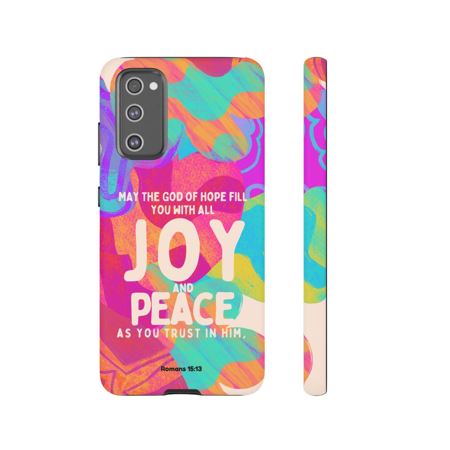 Joy and Peace Romans 15:13 Abstract Art - Samsung Galaxy Case - BOGO Cases