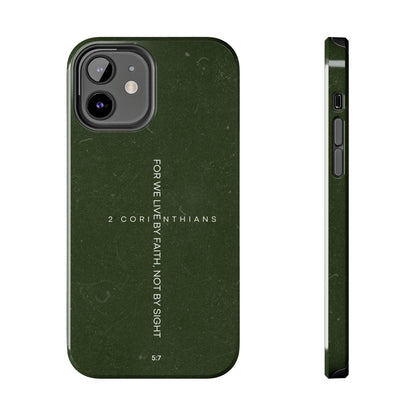 Live by Faith - 2 Corinthians 5:7 iPhone Series Case - BOGO Cases