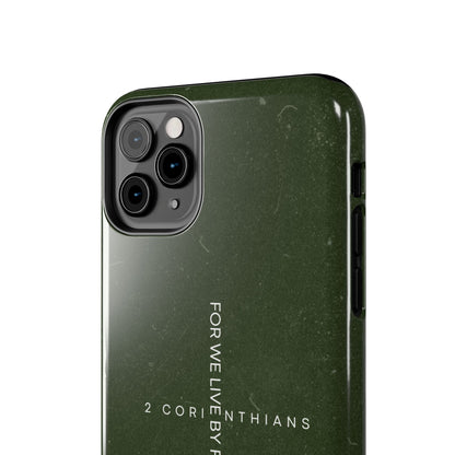 Live by Faith - 2 Corinthians 5:7 iPhone Series Case - BOGO Cases