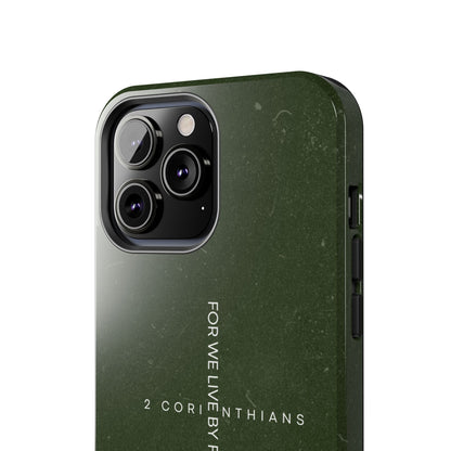 Live by Faith - 2 Corinthians 5:7 iPhone Series Case - BOGO Cases