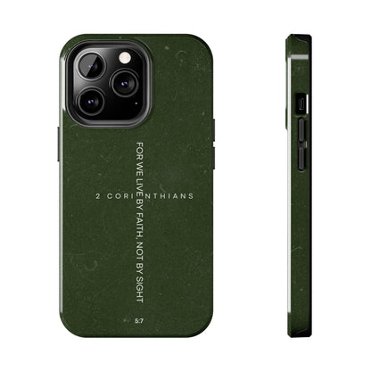 Live by Faith - 2 Corinthians 5:7 iPhone Series Case - BOGO Cases