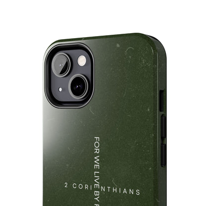 Live by Faith - 2 Corinthians 5:7 iPhone Series Case - BOGO Cases