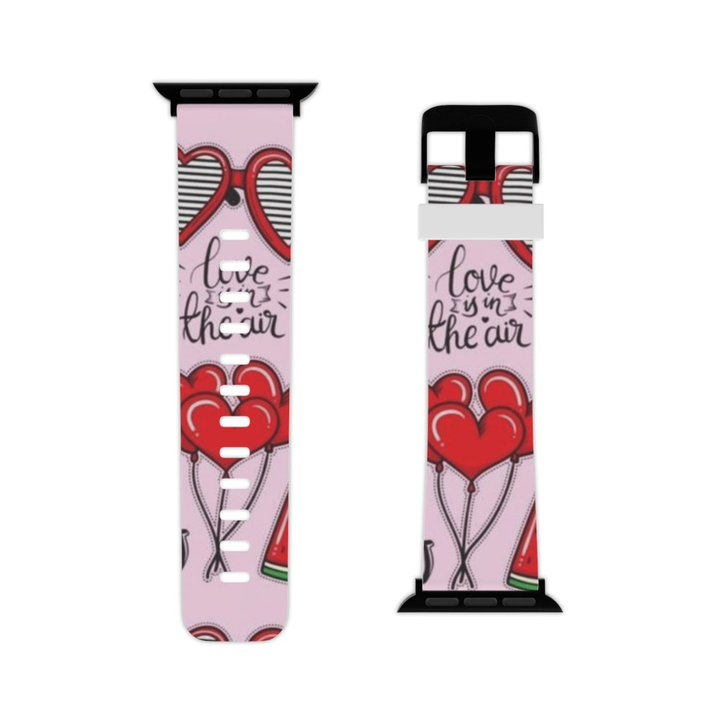 Love Is in the Air Valentine’s Apple Watch Band - BOGO Cases