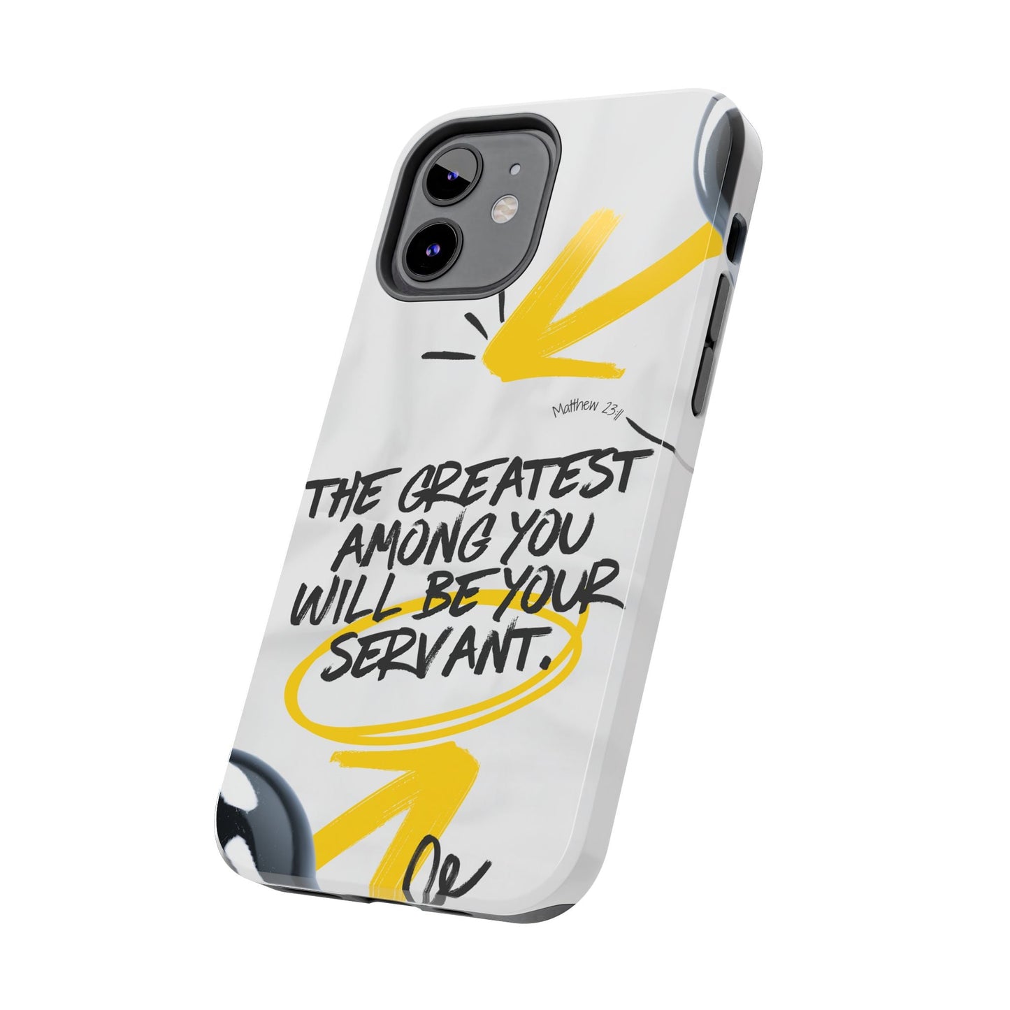 Matthew 23:11 Servant Leadership - iPhone Series Case - BOGO Cases