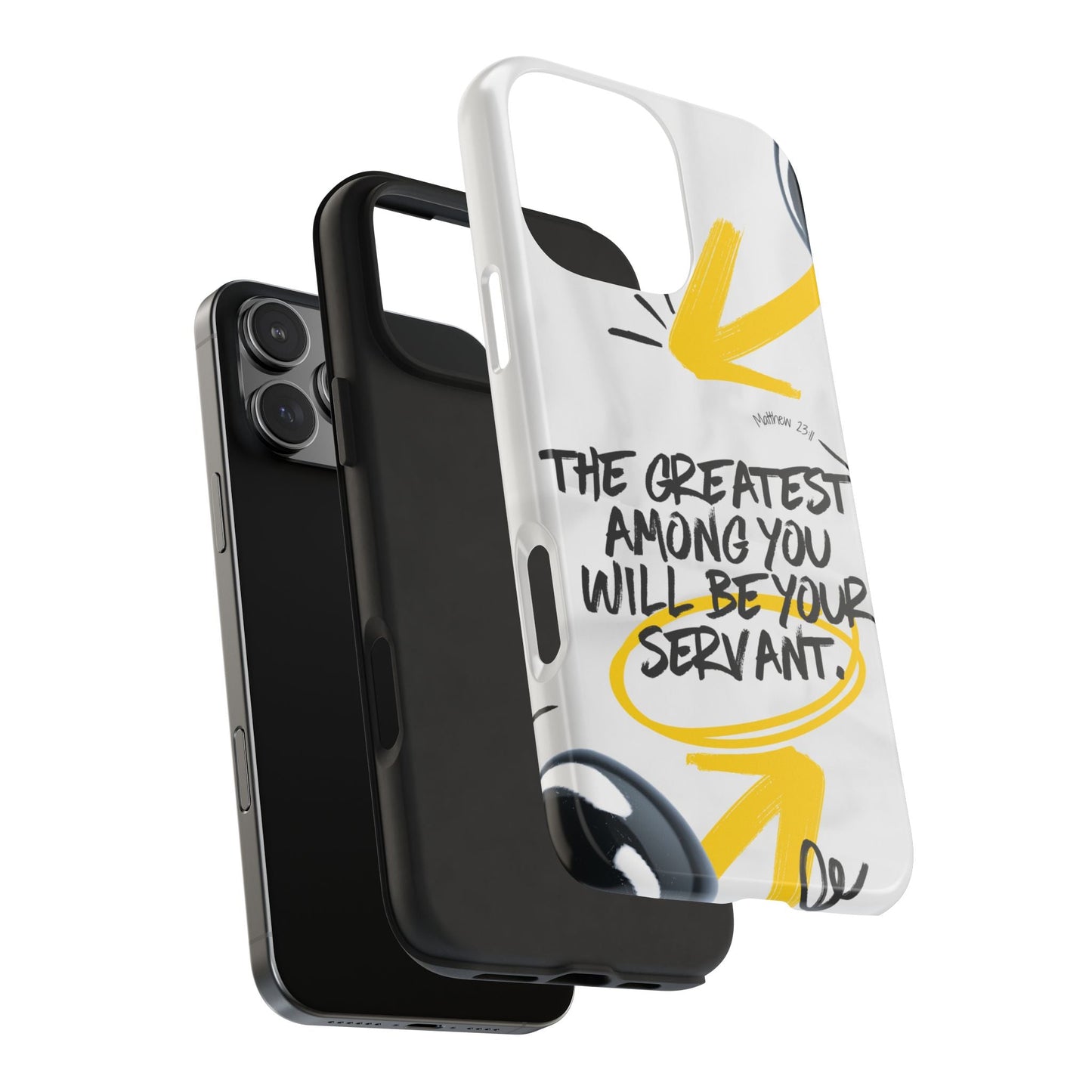 Matthew 23:11 Servant Leadership - iPhone Series Case - BOGO Cases