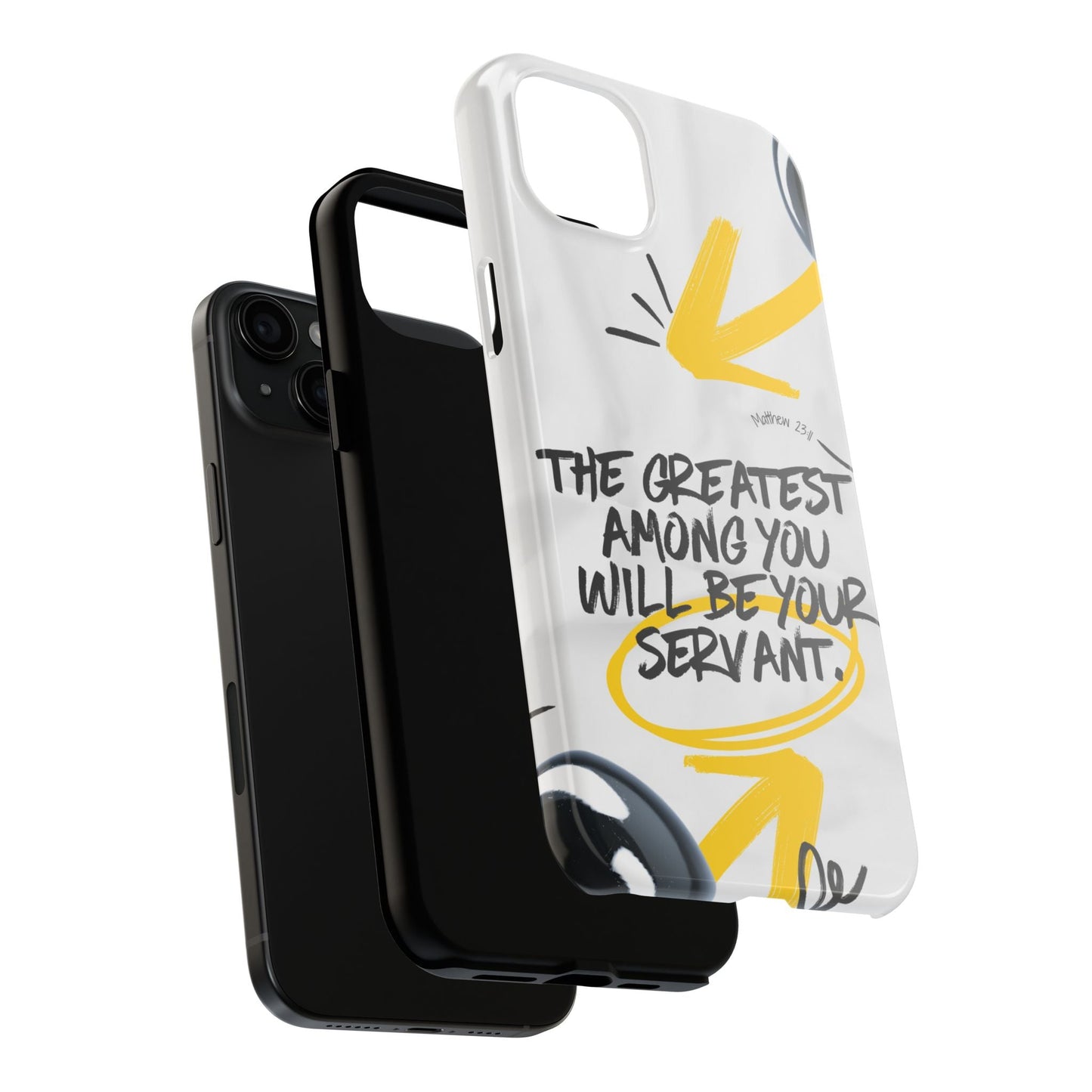 Matthew 23:11 Servant Leadership - iPhone Series Case - BOGO Cases