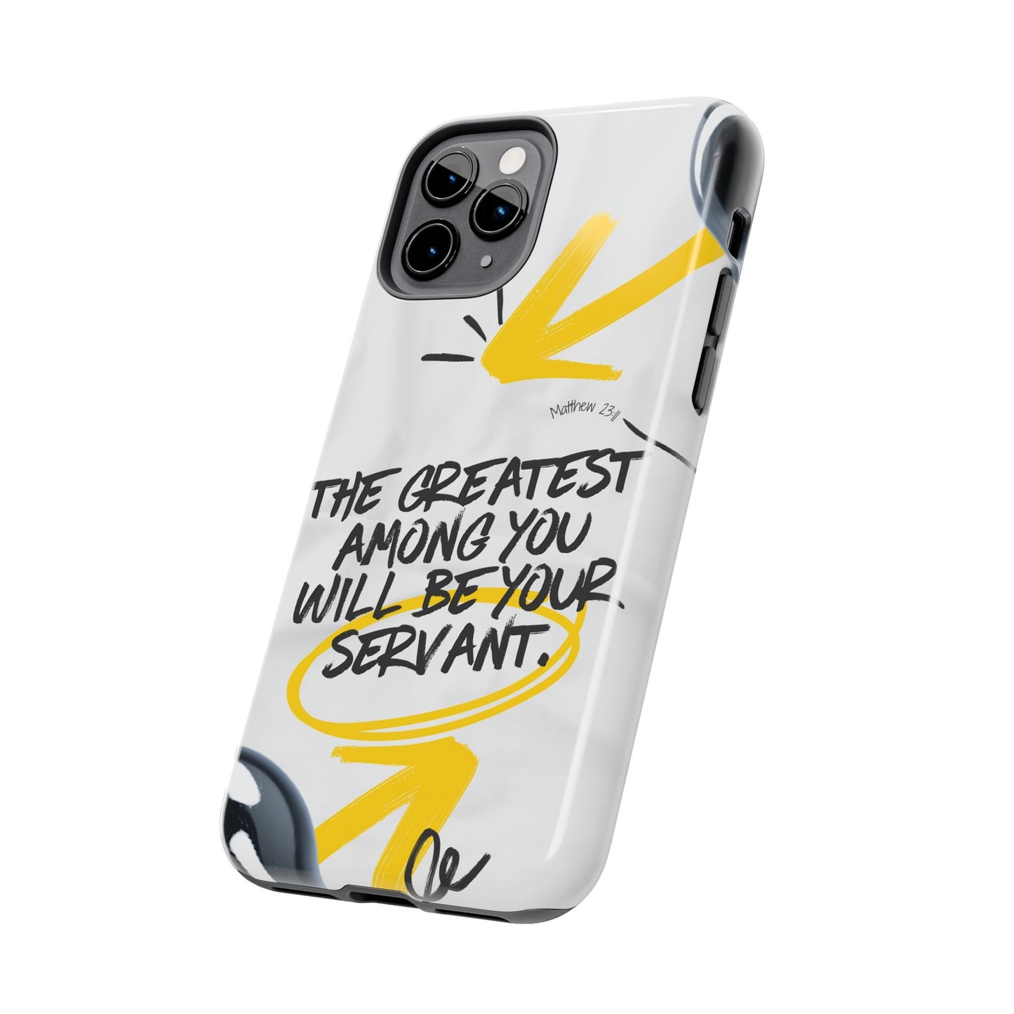 Matthew 23:11 Servant Leadership - iPhone Series Case - BOGO Cases