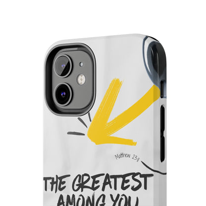 Matthew 23:11 Servant Leadership - iPhone Series Case - BOGO Cases