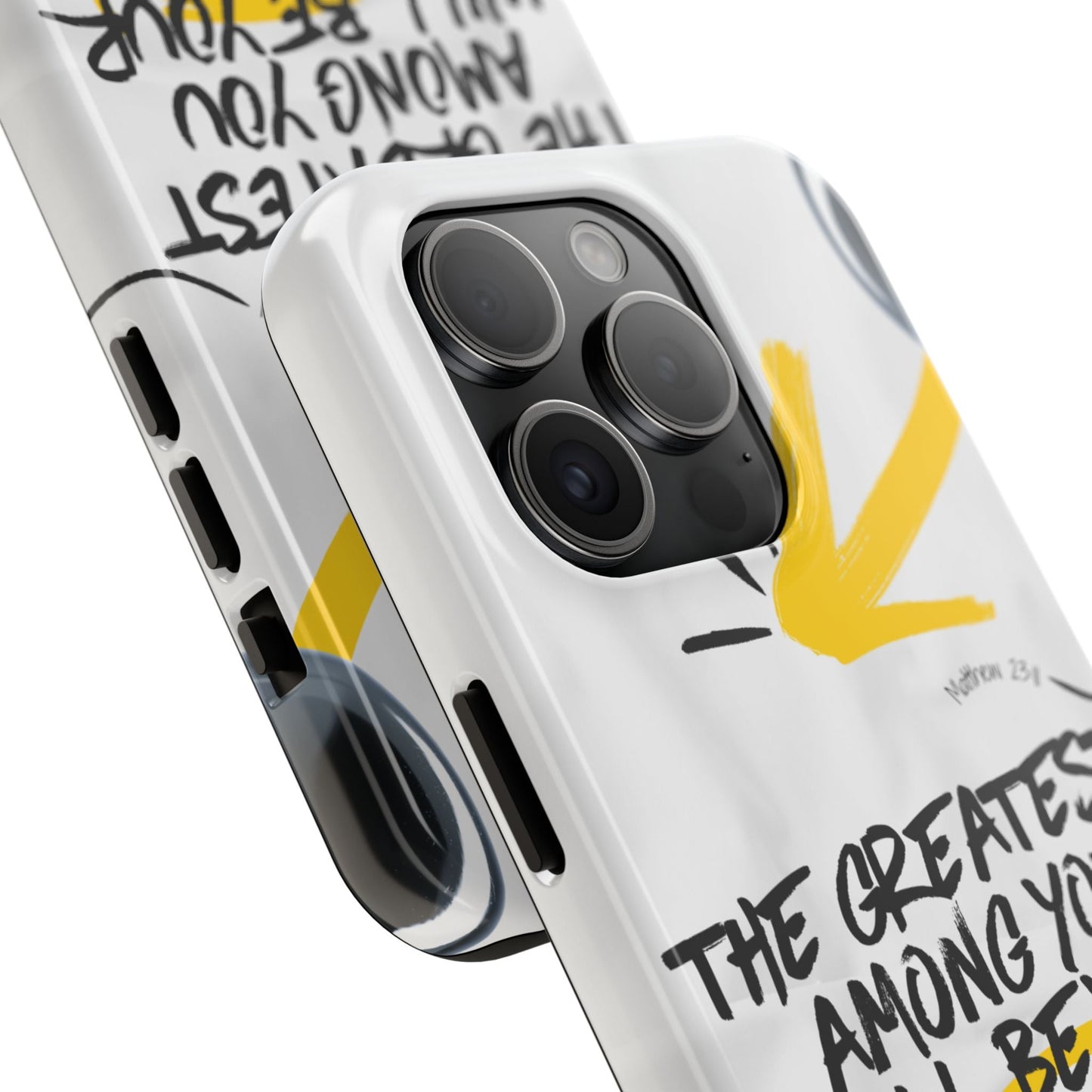 Matthew 23:11 Servant Leadership - iPhone Series Case - BOGO Cases