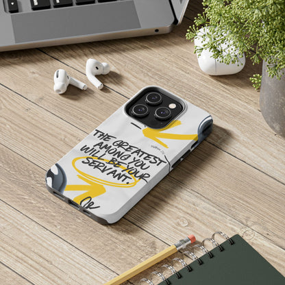 Matthew 23:11 Servant Leadership - iPhone Series Case - BOGO Cases