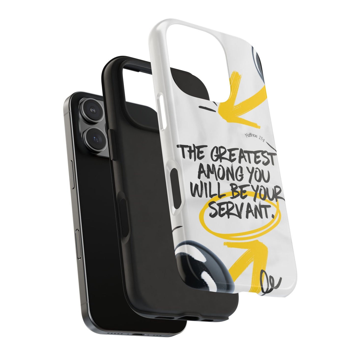 Matthew 23:11 Servant Leadership - iPhone Series Case - BOGO Cases