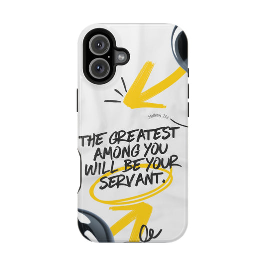Matthew 23:11 Servant Leadership - MagSafe iPhone Case - BOGO Cases