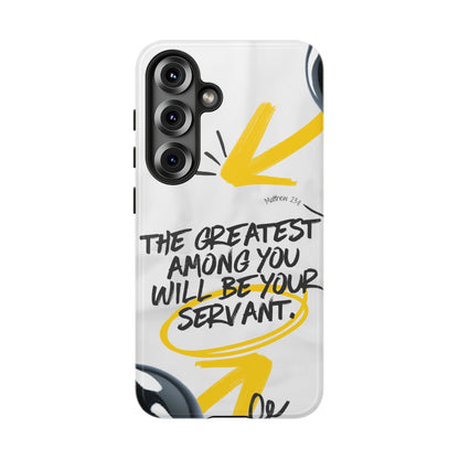 Matthew 23:11 Servant Leadership - Samsung Galaxy Case - BOGO Cases