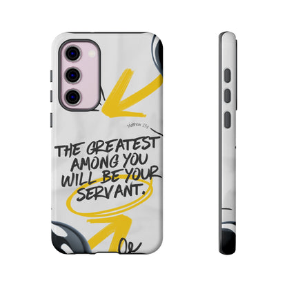 Matthew 23:11 Servant Leadership - Samsung Galaxy Case - BOGO Cases