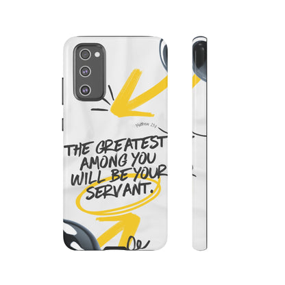 Matthew 23:11 Servant Leadership - Samsung Galaxy Case - BOGO Cases