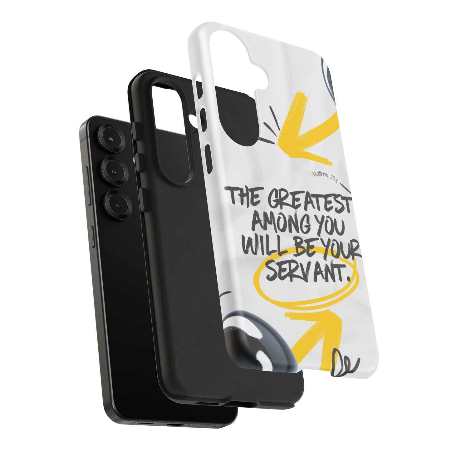 Matthew 23:11 Servant Leadership - Samsung Galaxy Case - BOGO Cases