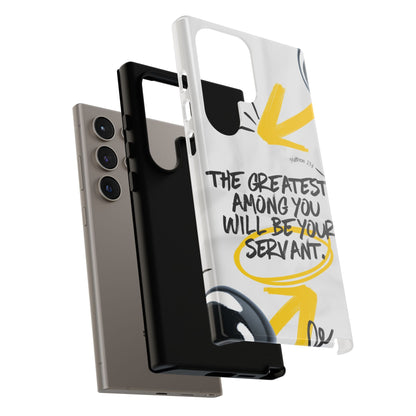 Matthew 23:11 Servant Leadership - Samsung Galaxy Case - BOGO Cases