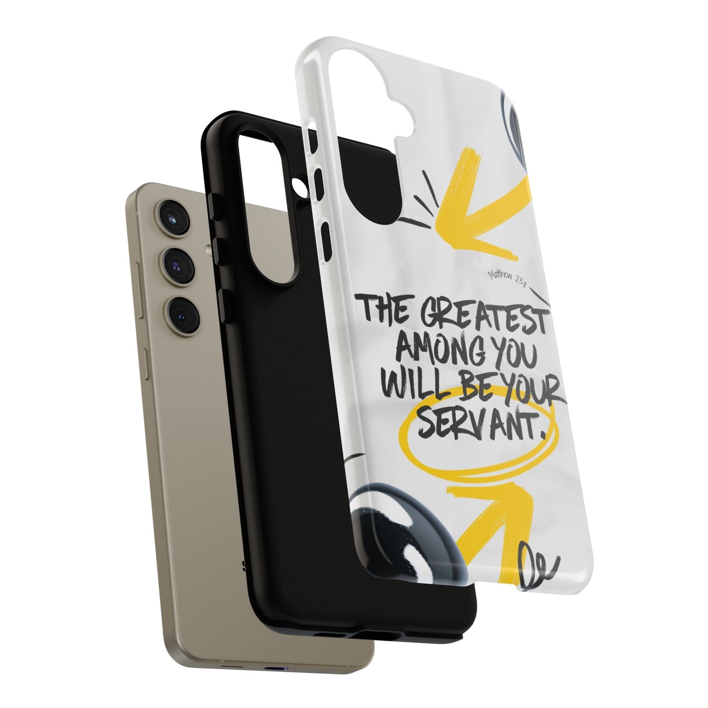 Matthew 23:11 Servant Leadership - Samsung Galaxy Case - BOGO Cases