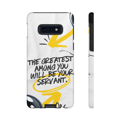 Matthew 23:11 Servant Leadership - Samsung Galaxy Case - BOGO Cases